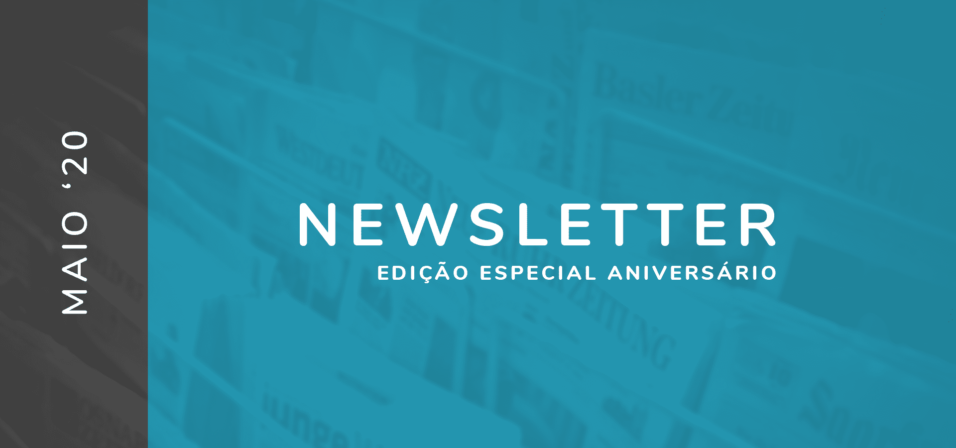 Newsletter Especial Aniversário Newsletter Especial Aniversário